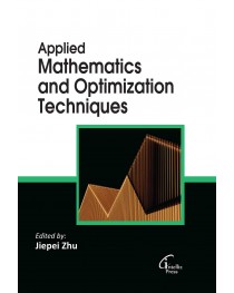 Applied Mathematics and Optimization Techniques